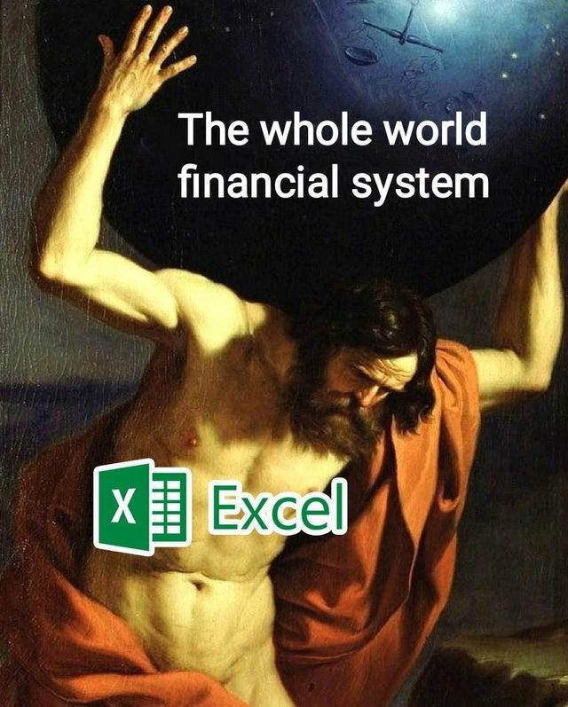 Excel meme about financial systems